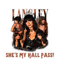 She’s My Hall Pass!